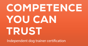 Competence you can trust, Independent dog trainer certification